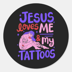 Jesus Liebe mich und meine Tattoos Runder Aufkleber