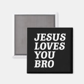 Jesus Liebe Sie Bro, Funny Christlich Faith Retro Magnet (Vorderseite/Rückseite)