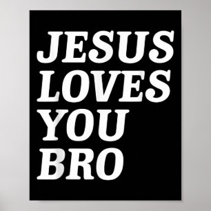 Jesus Liebe Sie Bro, Funny Christlich Faith Retro  Poster