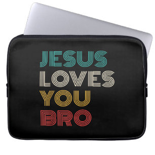 Jesus Liebe Sie Bro, lustige Christliche Glaube Re Laptopschutzhülle