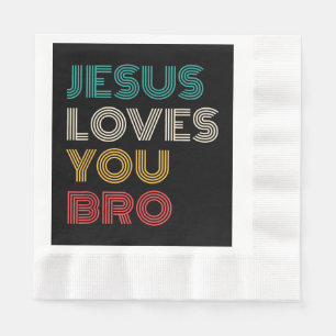 Jesus Liebe Sie Bro, lustige Christliche Glaube Re Serviette