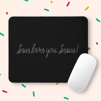 Jesus Liebe Sie (einen Namen hinzufügen oder lösch Mousepad