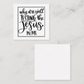 Jesus Liebe | Warum testet ihr alle den Jesus in m Quadratische Visitenkarte (Vorne/Hinten)