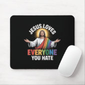Jesus Lieben Jeder, den du hasst Mousepad (Mit Mouse)