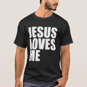 JESUS LIEBEN ME T-Shirt (Vorderseite)
