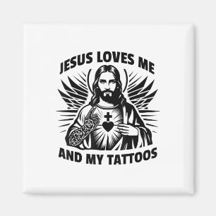 Jesus Lieben mich und meine Tattoos Witziges Spric Magnet
