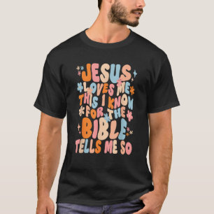 Jesus Lieben mir Dies ich kenne den Glauben Christ T-Shirt