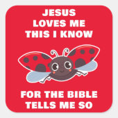 Jesus Lieben mir Dies ich kenne Ladybug Christlich Quadratischer Aufkleber (Vorderseite)