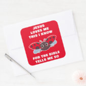 Jesus Lieben mir Dies ich kenne Ladybug Christlich Quadratischer Aufkleber (Umschlag)