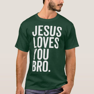 Jesus Lieben Sie Bro 1 T-Shirt