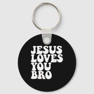 Jesus Lieben Sie Bro Christliche Kirche Jesus Lieb Schlüsselanhänger