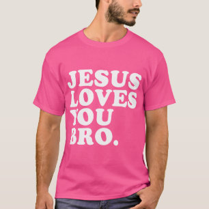 Jesus Lieben Sie Bro - Christlicher Glaube T-Shirt