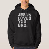 Jesus Lieben Sie Bro - Christlicher Glaubenstreuer Hoodie (Vorderseite)