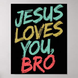 Jesus Lieben Sie Bro Funny Christlichen Jungen Jun Poster