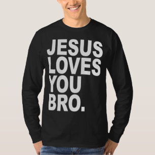 Jesus Lieben Sie Bro kühne Christlich T-Shirt