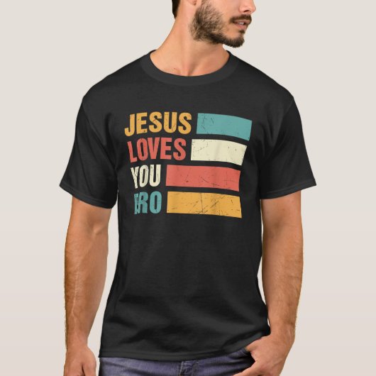 Jesus Lieben Sie Bro Retro Christlich T-Shirt (Vorderseite)