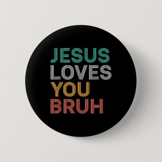 Jesus Lieben Sie Bruh Funny Christlichen Glaube Mä Button (Vorderseite)
