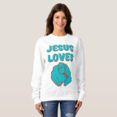 Jesus Lieben Sie glauben, basisches Zitat Frauen Sweatshirt (Vorne ganz)