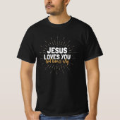 Jesus Lieben Sie - Gott weiß, warum T - Shirt (Vorderseite)