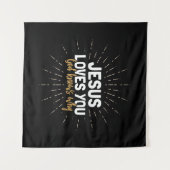Jesus Lieben Sie - Gott weiß, warum Tapestry Wandteppich (Vorderseite (Horizontal))