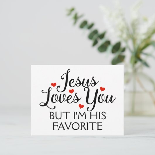 Jesus Lieben Sie Lieblings-Funny Slogan Postkarte (Stehend Vorderseite)