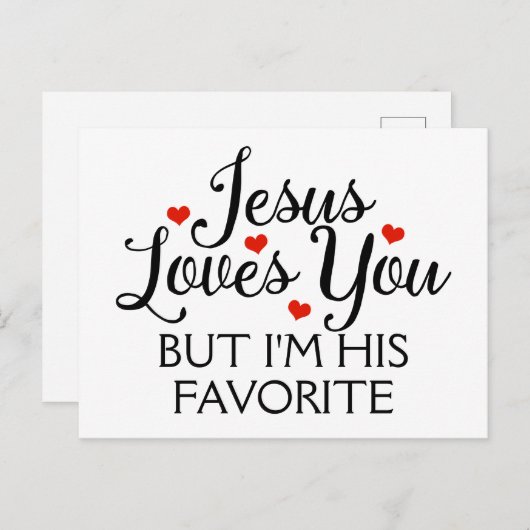 Jesus Lieben Sie Lieblings-Funny Slogan Postkarte (Vorne/Hinten)