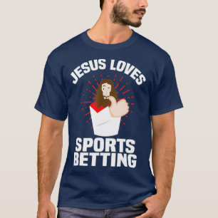 Jesus Lieben Sportwetten unter Christus spielen T-Shirt