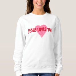 JESUS LIEBEN YOU Women's Sweatshirt
