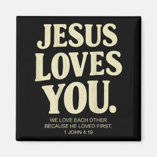 Jesus liebt christliche Bibelstelle 1 Johannes 4_1 Magnet