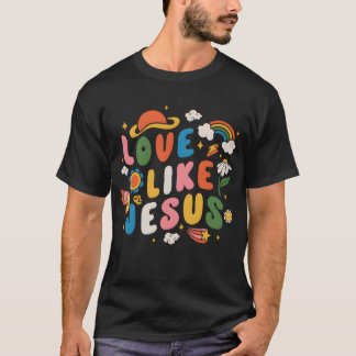 Jesus liebt Christus, christliche Liebe wie Jesus- T-Shirt