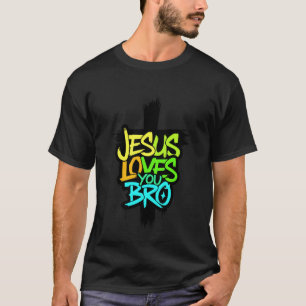 Jesus liebt dich Bro - Christlicher Glaube Graffit T-Shirt