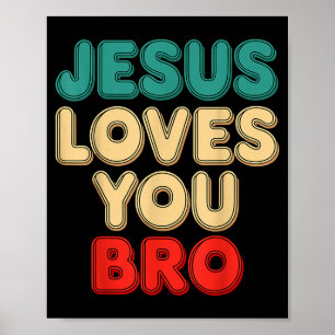 Jesus liebt dich Bruder Christlicher Glaube Religi Poster