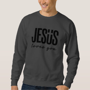 JESUS LIEBT DICH CHRISTLICH SWEATSHIRT