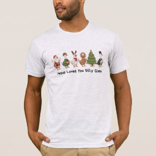 Jesus liebt dich Dummer Gans, Dummer Gans  T-Shirt
