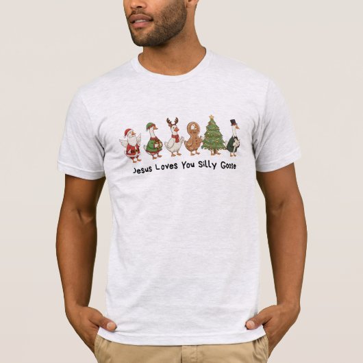 Jesus liebt dich Dummer Gans, Dummer Gans T-Shirt (Vorderseite)