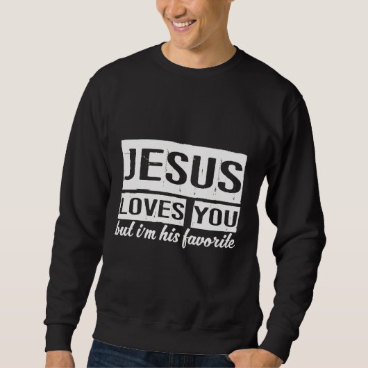Jesus liebt dich T-Shirt Sweatshirt (Vorderseite)