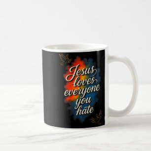 Jesus liebt jeden - Christliche Glaubensbotschaft  Kaffeetasse