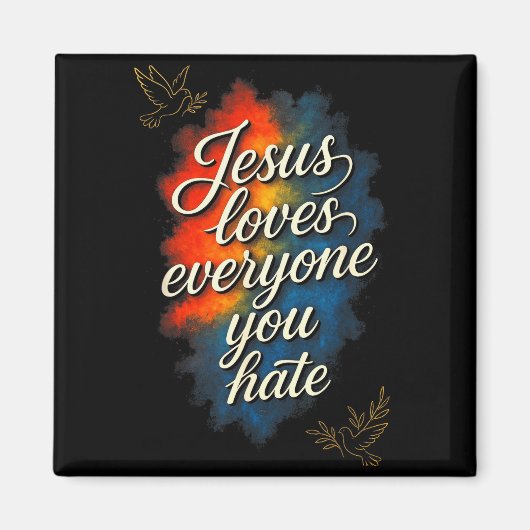 Jesus liebt jeden - Christliche Glaubensbotschaft Magnet (Vorne)