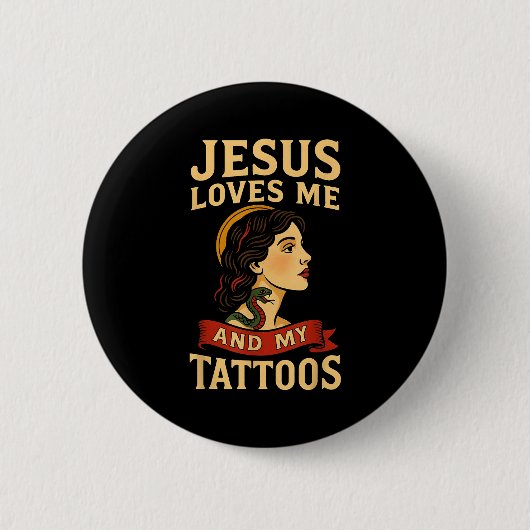 Jesus liebt mich und meine Tattoos _3 Button (Vorderseite)