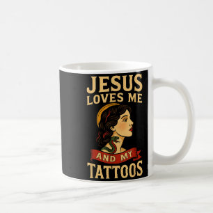 Jesus liebt mich und meine Tattoos _3  Kaffeetasse