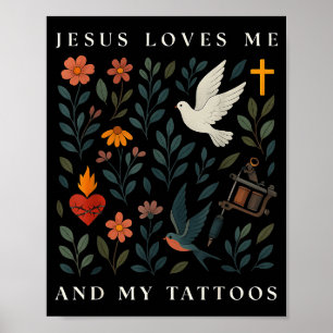 Jesus liebt mich und meine Tattoos Poster
