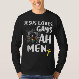 Jesus liebt Schwule, Schwulenstolz,LGBT Jesus Amen T-Shirt
