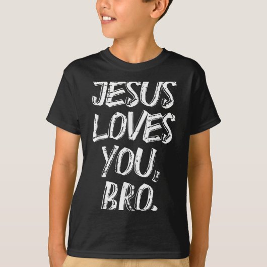 Jesus Loves Bro Religious God Jesus Christian Kids T-Shirt (Vorderseite)