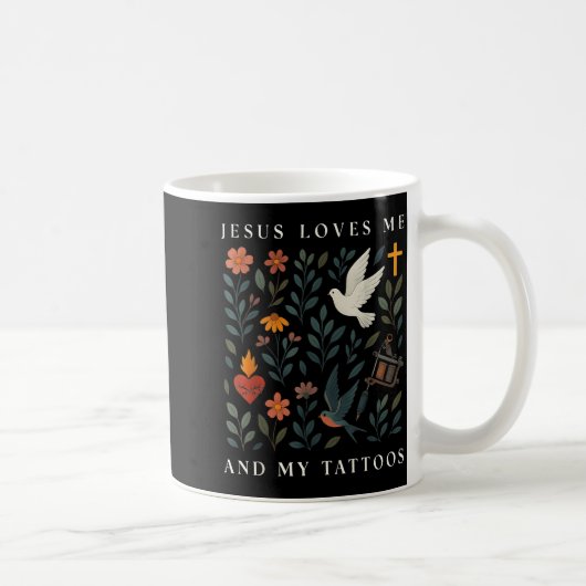 Jesus Loves Me And My Tattoos  Kaffeetasse (Rechts)