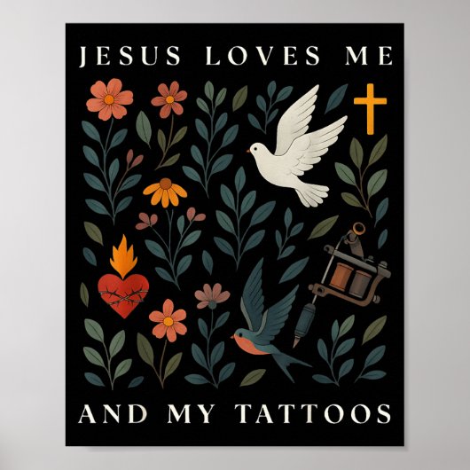 Jesus Loves Me And My Tattoos Poster (Vorne)