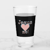 Jesus loves ♥ me! glas (Rückseite)