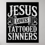Jesus Loves Tattooed Sinners Christian Faith Inked Poster (Vorne)