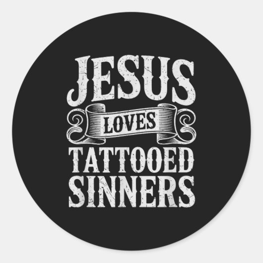 Jesus Loves Tattooed Sinners Christian Faith Inked Runder Aufkleber (Vorderseite)