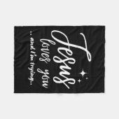 Jesus Loves You And I'm Trying Funny Christian Eva Fleecedecke (Vorderseite (Horizontal))