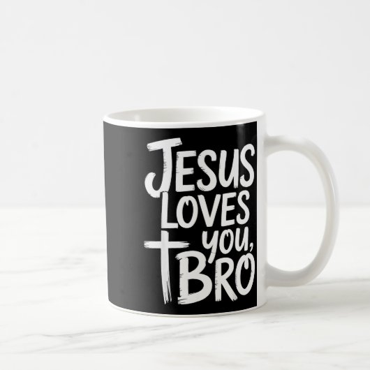 Jesus Loves You Bro Christian Religious Kaffeetasse (Rechts)